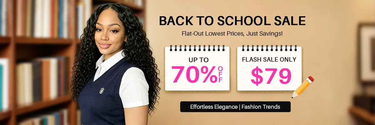 human hair wig page (2) Back-to-school sale banner with a woman in a school uniform beside two notebook signs: up to 70% off and $79 flash sale.